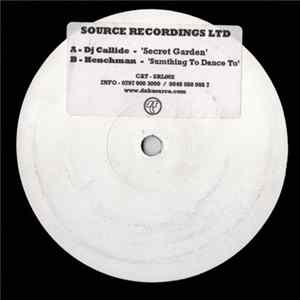 DJ Callide / Henchman - Secret Garden / Sumthing To Dance To FLAC album