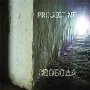 Project NT - Свобода FLAC album