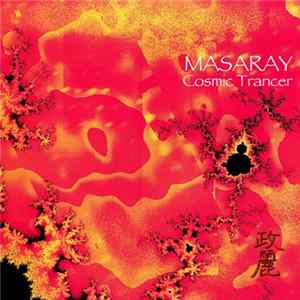 Masaray - Cosmic Trancer FLAC album