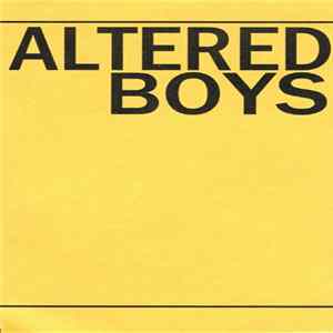 Altered Boys - Altered Boys FLAC album