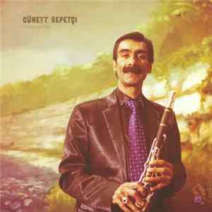 Cüneyt Sepetçi - Bulgar Gaydası FLAC album