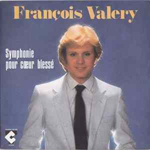 François Valéry - Symphonie Pour Cœur Blessé FLAC album