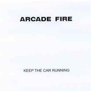 Arcade Fire - Keep The Car Running FLAC album