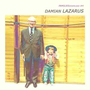 Damian Lazarus - FAMILIESdownload # 4 FLAC album