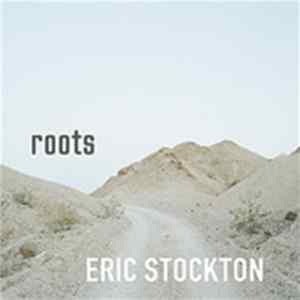 Eric Stockton - Roots FLAC album