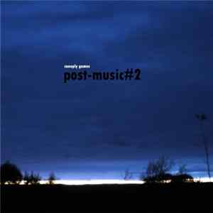 Canoply Games - Post-Music#2 FLAC album