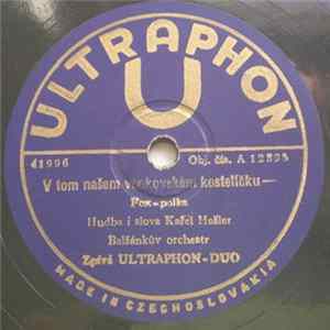Ultraphon-Duo - V Tom Našem Venkovském Kostelíčku / Sen Lásky FLAC album
