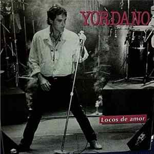 Yordano - Locos De Amor FLAC album