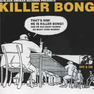 Killer Bong - Freestyle Vol. 1 Off & On FLAC album