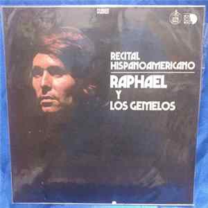 Raphael Y Los Gemelos - Recital Hispanoamericano FLAC album
