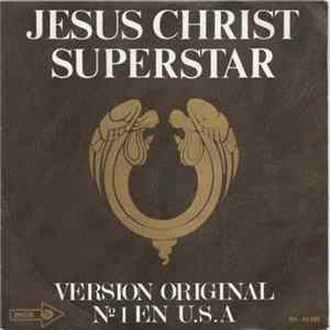 Andrew Lloyd Webber And Tim Rice - Jesus Christ Superstar FLAC album