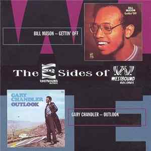 Bill Mason / Gary Chandler - Gettin' Off / Outlook FLAC album