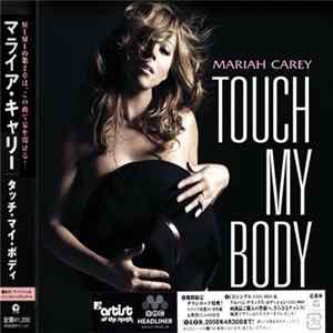 Mariah Carey - Touch My Body FLAC album