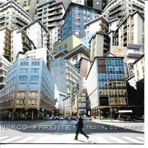Marco Parente - Testa, Di' Cuore FLAC album