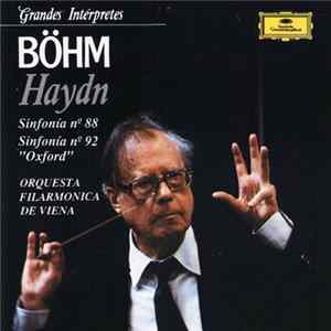 Haydn : Böhm, Orquesta Filarmónica De Viena - Sinfonía N.88 / Sinfonia N.92 "Oxford" FLAC album