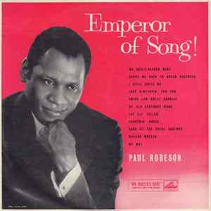 Paul Robeson - Emperor Of Song! FLAC album