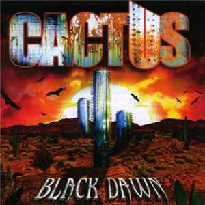 Cactus - Black Dawn FLAC album