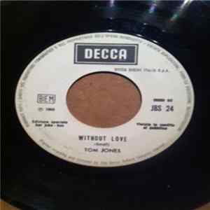 Tom Jones / The Marmalade - Without Love / Reflections Of My Life FLAC album
