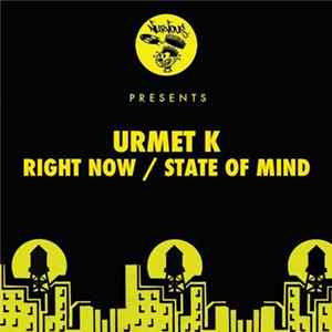Urmet K - Right Now / State Of Mind FLAC album