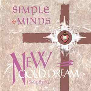 Simple Minds - New Gold Dream (81-82-83-84) FLAC album