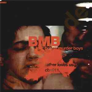 British Murder Boys - BMB5 - Father Loves Us FLAC album