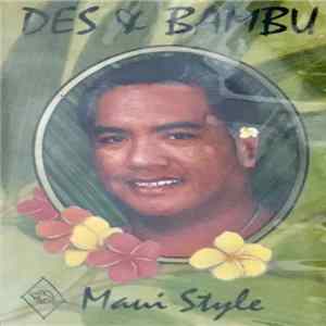 Des & Bambu - Maui Style FLAC album