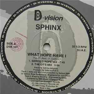 Sphinx - What Hope Have I FLAC album
