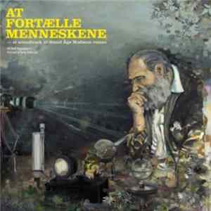 Ask Kjærgaard - At fortælle menneskene - et soundtrack til Svend Åge Madsens roman FLAC album