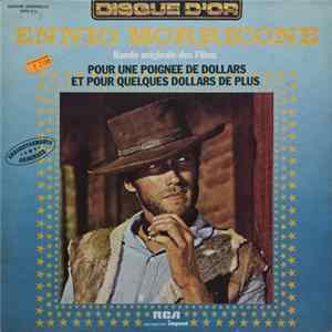 Ennio Morricone - (Bande Originale Des Films) Pour Une Poignee De Dollars Et Pour Quelques Dollars De Plus FLAC album