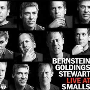 Bernstein, Goldings, Stewart - Live At Smalls FLAC album