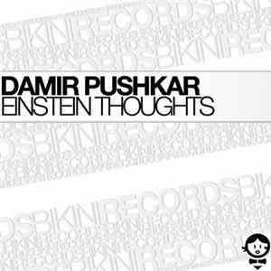 Damir Pushkar - Einstein Thoughts FLAC album