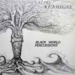 Lazare Kenmegne - Black World Percussions FLAC album