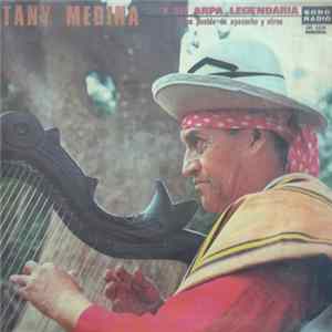 Tany Medina - Tany Medina Y Su Arpa Legendaria FLAC album