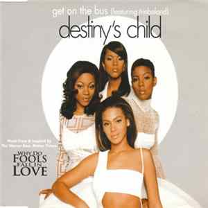 Destiny's Child Featuring Timbaland - Get On The Bus FLAC album