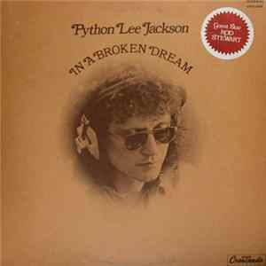 Python Lee Jackson - In A Broken Dream FLAC album