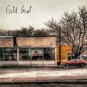 Field Goal - Field Goal - EP FLAC album