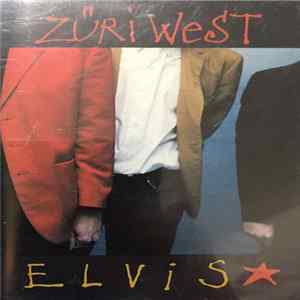 Züri West - Elvis FLAC album