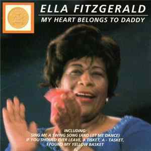 Ella Fitzgerald - My Heart Belongs To Daddy FLAC album