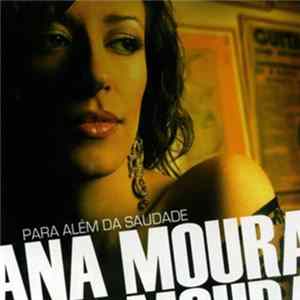 Ana Moura - Para Além Da Saudade FLAC album