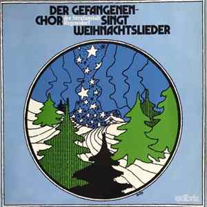 Gefangenenchor Der Strafanstalt Regensdorf - Weihnachtslieder FLAC album