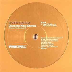Barry Garcia - Dancing King Snefro FLAC album