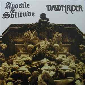 Apostle Of Solitude / Dawnrider - Death By Misadventure / Under The Spell FLAC album