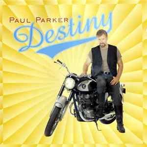 Paul Parker - Destiny FLAC album