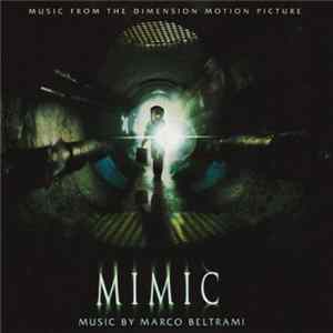 Marco Beltrami - Mimic (Music From The Dimension Motion Picture) FLAC album