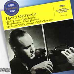 David Oistrach - Bach · Brahms · Tschaikowsky · Beethoven - Violinkonzerte · Violin Concertos / Violinromanzen · Violin Romances FLAC album