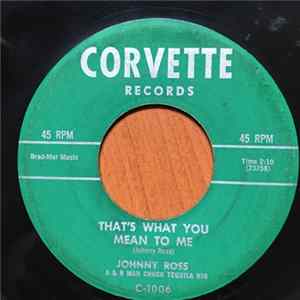 Johnny Ross - That's What You Mean To Me / My Dreams Have Gone FLAC album