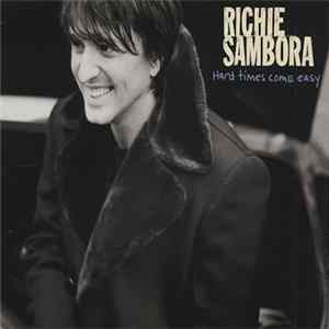 Richie Sambora - Hard Times Come Easy FLAC album