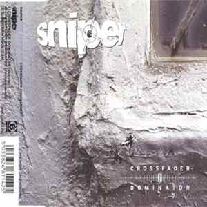 Sniper - Crossfader Dominator FLAC album