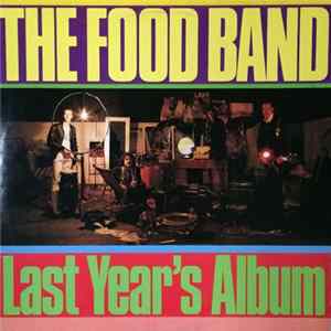 The Food Band - Last Year's Album FLAC album