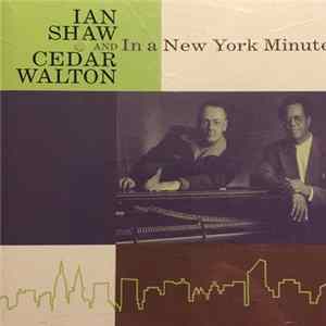 Ian Shaw And Cedar Walton - In A New York Minute FLAC album